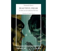 Beautiful freak. Le fiabe nere di Guillermo Del Toro - [Bakemono Lab]