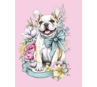 Beautiful French Bulldog Composition Notebook College Ruled 200 Pages Faint Outline of Frenchie on Each Page: Lined Composition Book for Teens, Students & Dog Lovers