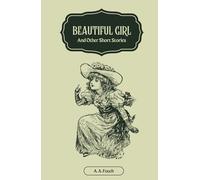 Beautiful Girl: And Other Short Stories