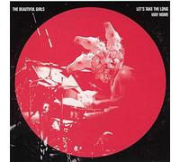 Beautiful Girls - Let's Take The Long Way Home