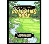 Beautiful Golf Courses Coloring Book