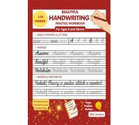 Beautiful Handwriting Practice Workbook: Trace and Practice Handwriting for Ages 8 and Above : Improve Handwriting