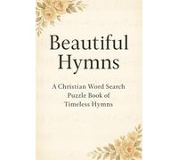 Beautiful Hymns Word Search Large print: Puzzles from Beautiful Hymns