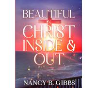 Beautiful In Christ Inside and Out