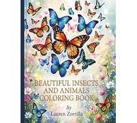 Beautiful Insects and Animals Coloring Book