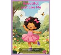 Beautiful Just Like Me
