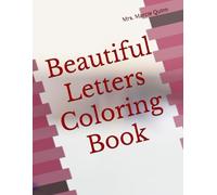 Beautiful Letters Coloring Book