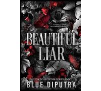 Beautiful Liar: A Morally Grey Billionaire Romance (The Vow of Deception Series Book 1)