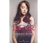 Beautiful liar. The Reed River Trilogy. Ediz. italiana. Vol. 2