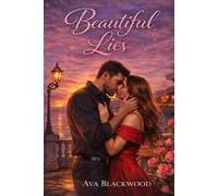 BEAUTIFUL LIES: By Ava Blackwood