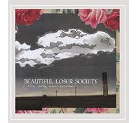 Beautiful Loser Society - Long Slow Decline