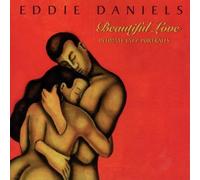 Beautiful Love by Eddie Daniels (1997-01-09)