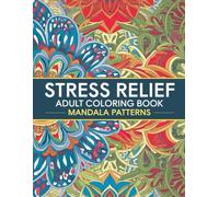 Beautiful Mandalas to Color - 168 Pages for Relaxation, Fun, and Creativity.: Boost creativity and enjoy hours of fun with beautiful mandala designs.