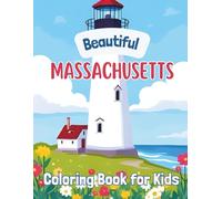 Beautiful Massachusetts: Coloring Book for Kids