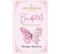 Beautiful Me: A 30-Day Devotional