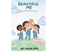 BEAUTIFUL ME: Positive Affirmation for Kids