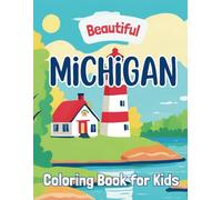 Beautiful Michigan: Coloring Book for Kids