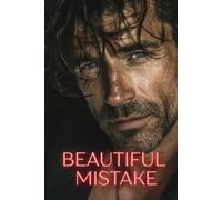 Beautiful Mistake: A Billionaire Romance