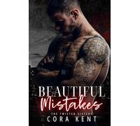 Beautiful Mistakes: A Gritty Dark Mafia Romance