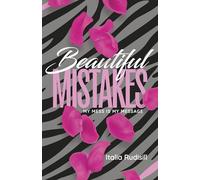 Beautiful Mistakes: My Mess Is My Message