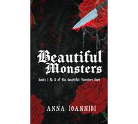 Beautiful Monsters: The Complete Collection
