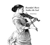 Beautiful Music Soothes The Soul 2026 Daily Planner: Violin 8.5 x 11 Inches 82 Pages Including This Book Belongs To, Year At A Glance, 12 Monthly ... Paper To Keep Track Of Important Things