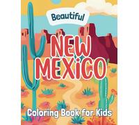 Beautiful New Mexico: Coloring Book for Kids