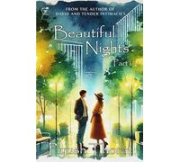 Beautiful Nights - Part 1