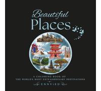 Beautiful Places: A Coloring Book of the World's Most Extraordinary Destinations