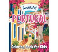 Beautiful Portugal: Coloring Book for Kids