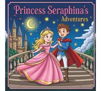 Beautiful Princess Adventures - Coloring Book: Ages 6-12