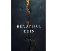 Beautiful Ruin