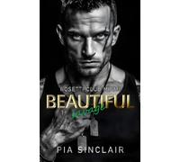 Beautiful Savage: Une dark romance mafia inspirée de La Belle et la Bête
