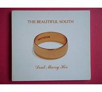 Beautiful South - Don'T Marry Her