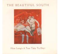 Beautiful South - How Long's A Tear Take To Dry