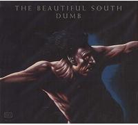 Beautiful South, The - Dumb
