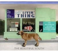 Beautiful South, The - Living Thing