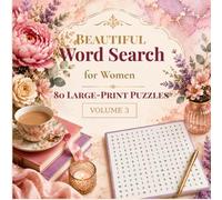 Beautiful Word Search for Women: 80 Large Print Easy Puzzles with 12 Uplifting Words Per Puzzle