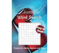 Beautiful Word Search Puzzle Book: Word Searches Easy to Read Print about, Love, Emotions, Romance, and More│6x9 inches, 110 Pages│50+ Puzzles...Gift for Vacations, Holidays and Free Time
