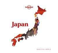 Lonely Planet Beautiful World Japan 1 by Lonely Planet