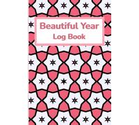 Beautiful Year Log Book: A 12-Month Self-Care Habit Tracker and Gratitude Journal for Monthly Growth