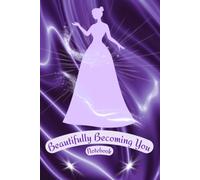 Beautifully Becoming You Notebook: The Chic Collection