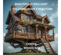 Beautifully Brilliant: A Coloring Book for Autism