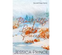 Beautifully Broken Pieces: Special Edition