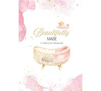 Beautifully Made: A Timeless Treasure