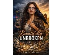 Beautifully Unbroken
