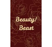 Beauty and Beast Inspirational Journal: lined notebook, 100 pages, fairy tale theme