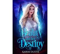 Beauty and her Destiny Vol.2