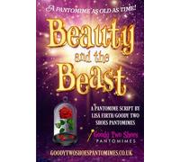 Beauty and the Beast: A pantomime as old as time!