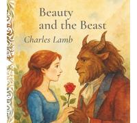 Beauty and the Beast: With Original Ilustrations